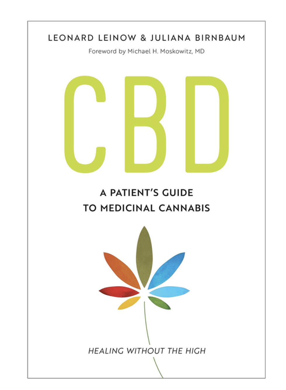 CBD A Patient's Guide to Medicinal Cannabis