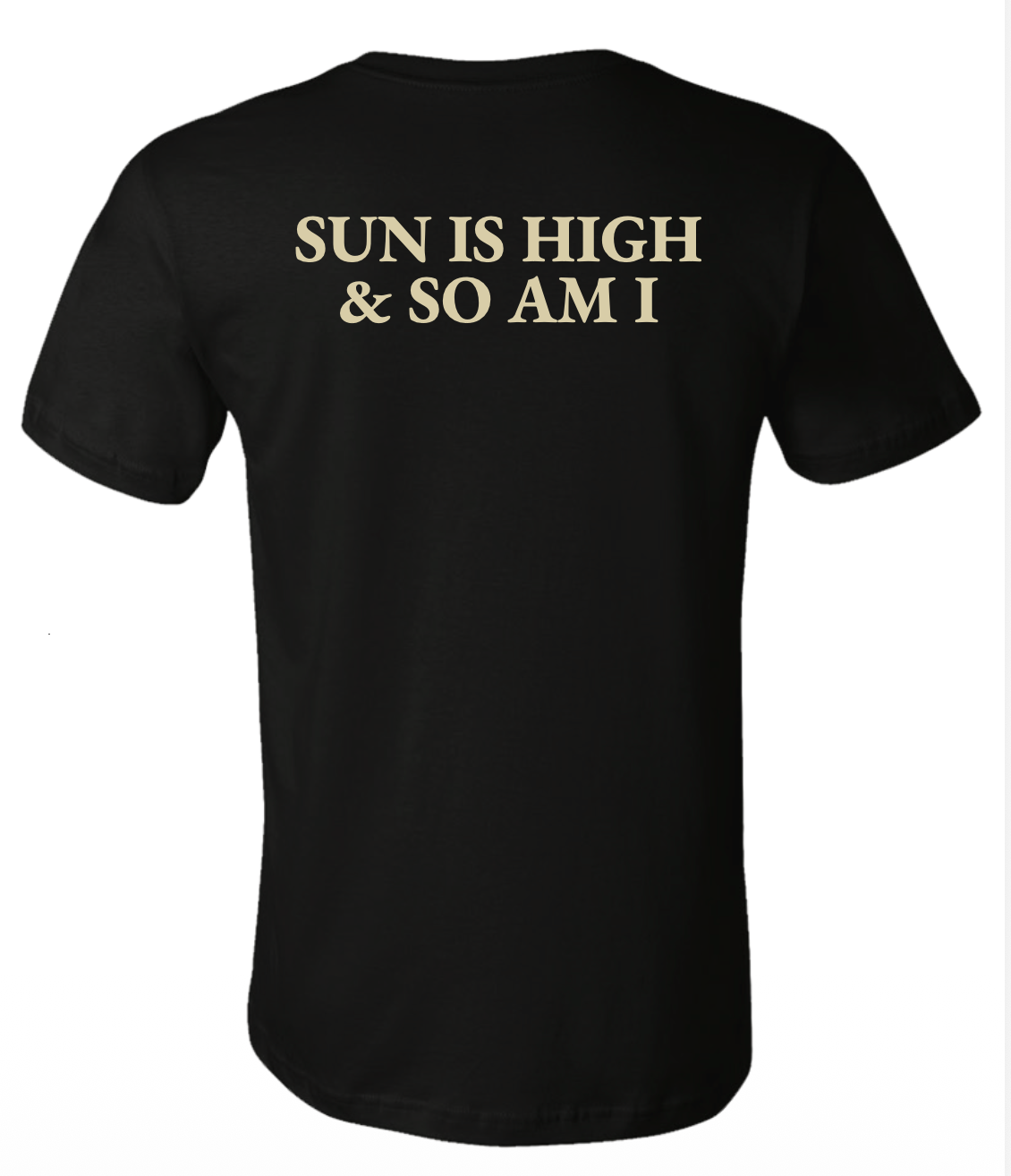 NEW Farmhouse t-shirt - black (SUN IS HIGH & SO AM I)